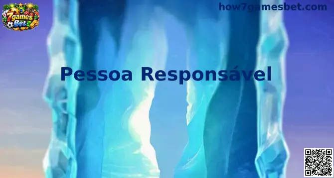 Pessoa Responsável 7games Bet