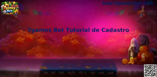 7games Bet Tutorial de Cadastro